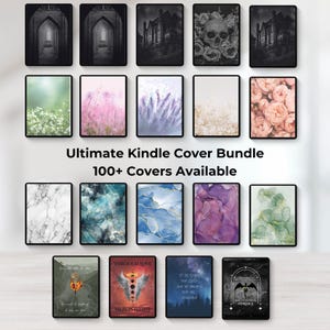 May include: A collection of Kindle covers with various designs, including gothic architecture, floral arrangements, abstract art, and inspirational quotes. The text "Ultimate Kindle Cover Bundle" and "100+ Covers Available" are displayed.