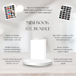 May include: A digital product listing for a mini book STL bundle featuring a blank white rectangular book model on a circular pedestal. The text reads: MATCH THEM WITH MY PRINTABLE COVERS TO CRAFT THE PERFECT MINI LIBRARY! MINI BOOK STL BUNDLE.