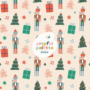 May include: A repeating pattern featuring Christmas-themed illustrations. The design includes nutcrackers, Christmas trees, gift boxes, gingerbread men, and stars in red, green, and beige. The text "playful palette studio" is also present.
