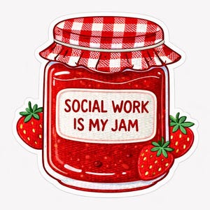 Könnte beinhalten: Ein Aufkleber mit einem Glas Erdbeermarmelade mit einem rot-weiß karierten Deckel. Auf dem Glas steht "SOCIAL WORK IS MY JAM". Zwei Erdbeeren befinden sich auf beiden Seiten des Glases.
