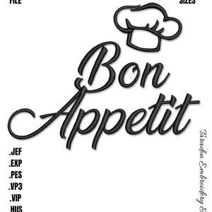 以下が含まれることがあります： 黒色の刺繍デザインで、筆記体の「Bon Appetit」の文字とコック帽が描かれています。画像にはファイル拡張子と「Multiple Sizes」の文字も含まれています。