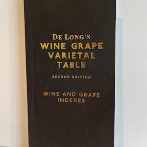 De Long's Wine Grape Varietal Table 2005 2.Auflage, nur Buch OHNE Karte