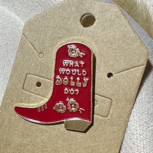 What Would Dolly Do Hat Pin