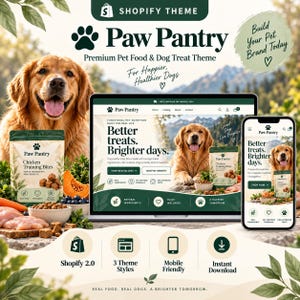 May include: A digital marketing display for the Paw Pantry Shopify theme, featuring a laptop and smartphone showing a pet food website, a golden retriever, and a bag of Chicken Training Bites, with text including Paw Pantry and Better treats.