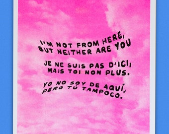 We are not from here. Risograph print