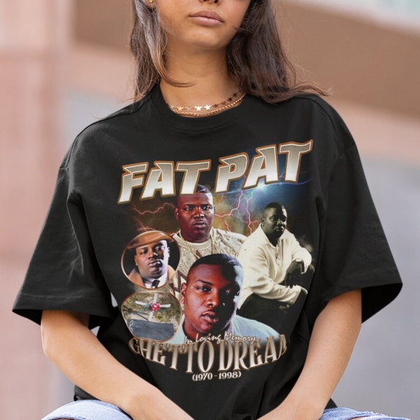 Fat Pat Hiphop TShirt | Fat Pat Sweatshirt Vintage | Fat Pat RnB Rapper | Fat Pat American Rapper Shirt