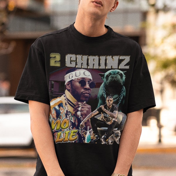 2 Chainz Hiphop TShirt | 2 Chainz Sweatshirt Vintage | 2 Chainz RnB Rapper | 2 Chainz Shirt