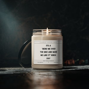 Bend Me Over Candle: Funny Scented Soy Candle Gift, 9oz