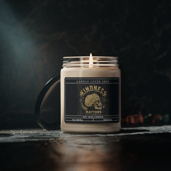 Soy candle Kindness matters candle Scented Soy Candle, 9oz