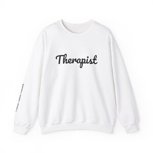 Therapist Sweatshirt, Cozy Therapist Gift, Unisex Crewneck, Relaxing Attire, Mental Health Awareness, Perfect for Self-Care