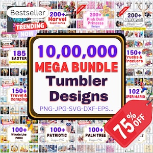 Mega Tumbler Wrap Collection | 1,000,000 Designs | 20oz Skinny, Mug, Sippy Cup| Cartoons, Sports, Holidays, Floral | PNG Svg Dxf Eps Designs