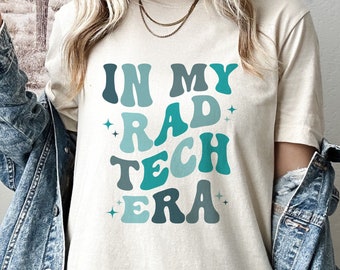 Shirt In My Rad Tech Era, Shirt Rad Tech, Shirt Radiologie, Shirt Xray Technologist, Shirt Xray Tech, Shirt Radioloog, Shirt Radiologie Tech