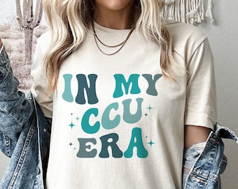 En mi camisa de la era CCU, regalo para la enfermera de la unidad de cuidados críticos, nuevo regalo de enfermera de la CCU, camiseta del equipo de la unidad de cuidados críticos de la tripulación de la CCU, camiseta de la unidad de cuidados cardíacos