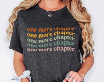 One More Chapter Shirt, Booking Shirt, Funny Reading Shirt, Book Lover Shirt, Librarian Gifts, Reading Shirt For Women, Book Worm Shirt