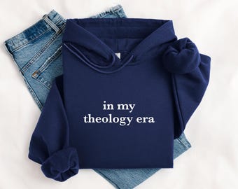 In meiner Theologie-Ära Kapuzen-Sweatshirt, Geschenk für Theologiestudierenden, Theologen-Sweatshirt, Theologie-graduiertengeschenk, Theologie-Hemd, religiöses Geschenk