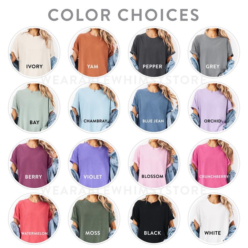 May include: A color chart displaying sixteen short-sleeved t-shirts in various shades including ivory, yam, pepper, grey, bay, chambray, blue jean, orchid, berry, violet, blossom, crunchberry, watermelon, moss, black, and white, labeled COLOR CHOICES.