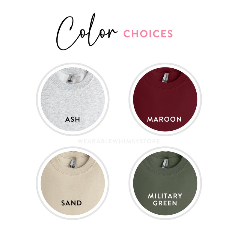 Peut inclure: Quatre options de couleur diff&eacute;rentes pour un sweat-shirt&nbsp;: gris cendr&eacute;, bordeaux, sable et vert militaire. Le texte "Color Choices" est en haut de l'image.