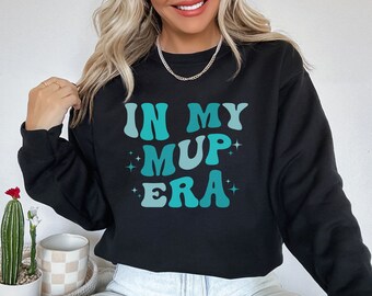In My MUP Era Sweatshirt, Gift for Master of Urban Planning, New Mup Gift, Mup Squad Crew Sweatshirt, Master of Urban Planning Grad Gift