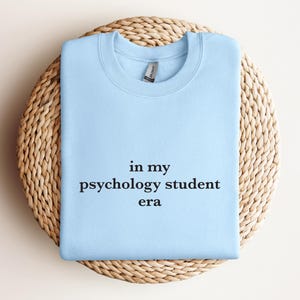 a t - shirt that says in my psychology student era