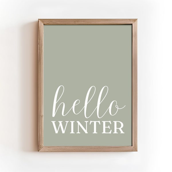 Winter Quote Print, Hello Winter Poster, Winter Printable, Typography Art, Winter Art, Instant Download, Winter Saying Print, Seasonal Art