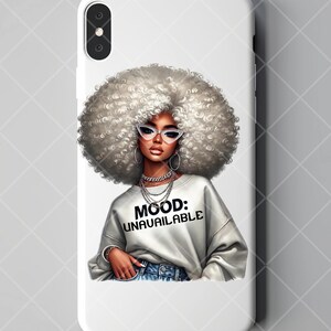 May include: White phone case featuring a digital illustration of a woman with large, curly, silver hair, cat-eye glasses, and layered necklaces. The woman is wearing a gray sweatshirt with the text "MOOD: UNAVAILABLE".