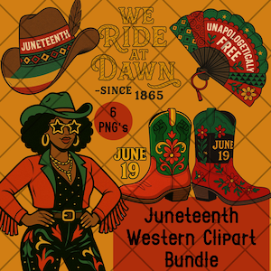 May include: Juneteenth Western Clipart Bundle featuring a brown cowboy hat, a green and red fan, and a woman in a cowboy hat and boots. The text includes "We Ride at Dawn" and "June 19".