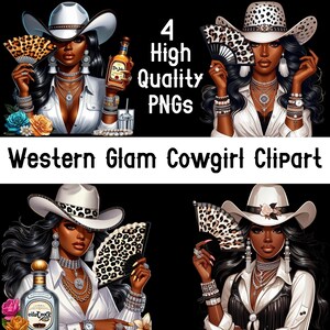 May include: Digital artwork featuring four images of a woman in a white shirt, cowboy hat, and jewelry. Each image includes a fan, and a bottle of liquor. Text reads "4 High Quality PNGs" and "Western Glam Cowgirl Clipart."