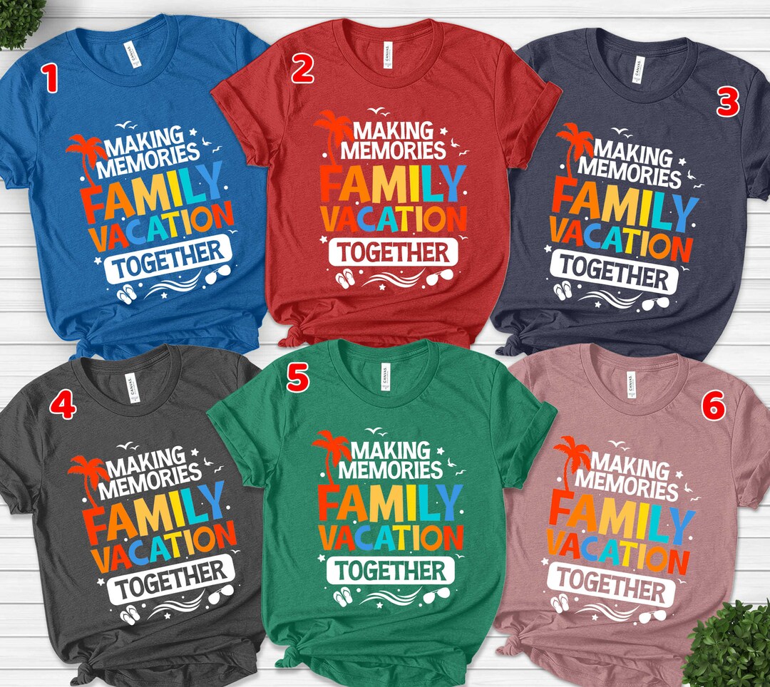 Funny Family Vacation 2024 Shirt Making Memories Together Etsy