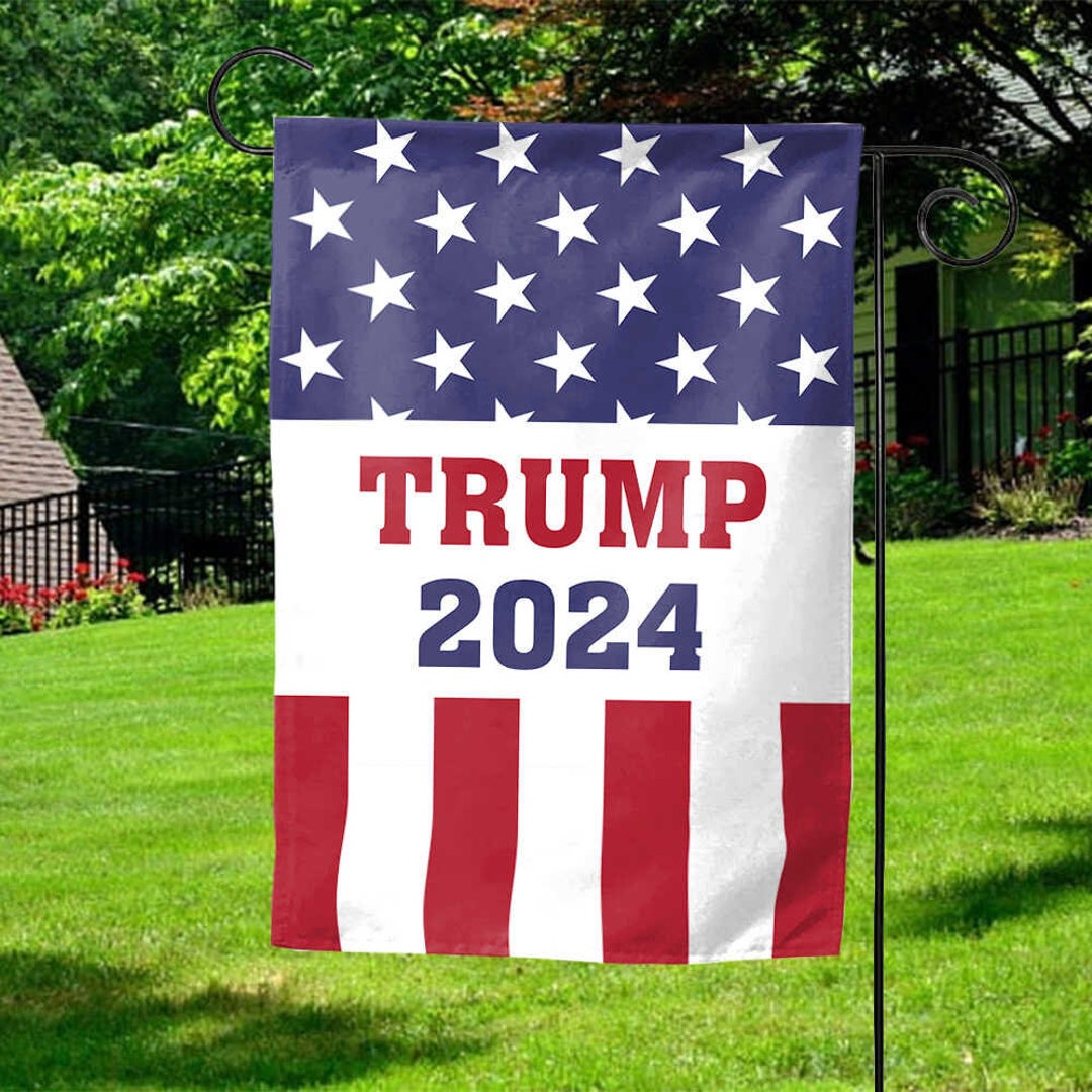 Trump 2024 Garden Flag Donald Trump 2024 Garden Flags TAKE Etsy