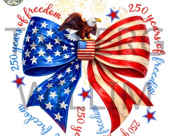 4. Juli 250-jähriges Jubiläum PNG, 1776 2026 Vaterländischen Bogen Adler Design, 250 Jahre Freiheit Freiheit, Semiquincentennial Digital Download