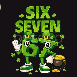 Puede incluir: Diseño gráfico negro con las palabras "SIX SEVEN" en letras verdes grandes. Los números "6" y "7" están personificados con cuerpos verdes pixelados, usando sombreros de duende y de pie cerca de una olla de oro y tréboles.