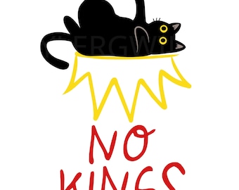 Anti Trump Keine Könige PNG, Keine Könige Schwarze Katze Faules Design, lustiger Katzenprotest widerstehen, Vaterländisch Keine Könige Sublimation, digitaler Download PNG