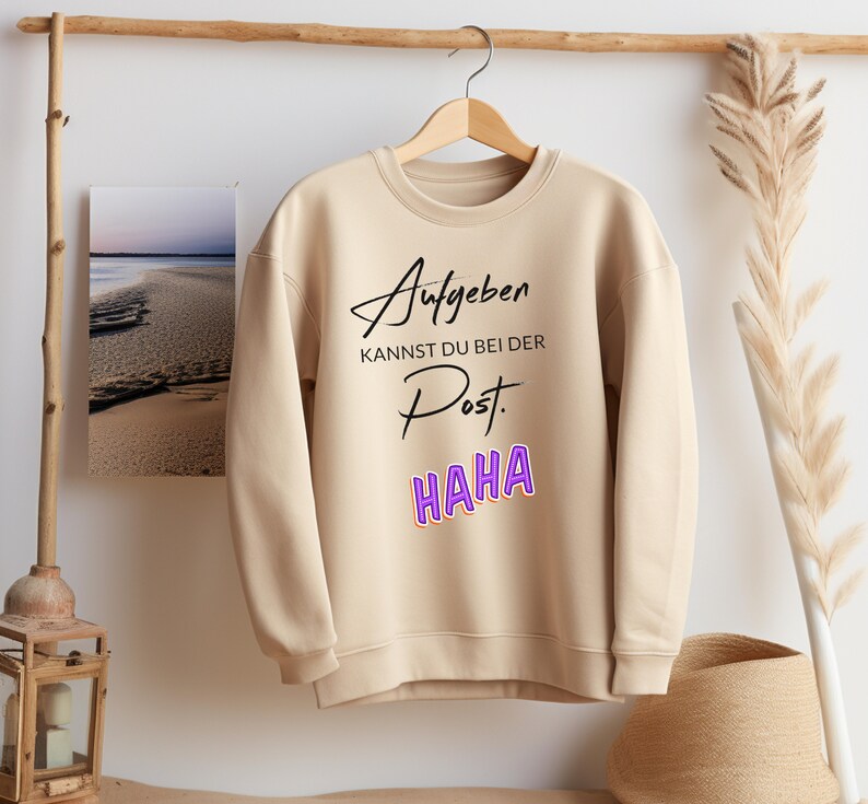 Lustige Sprüche Sweatshirt, Freche Sprüche Sweatshirt, Positiv