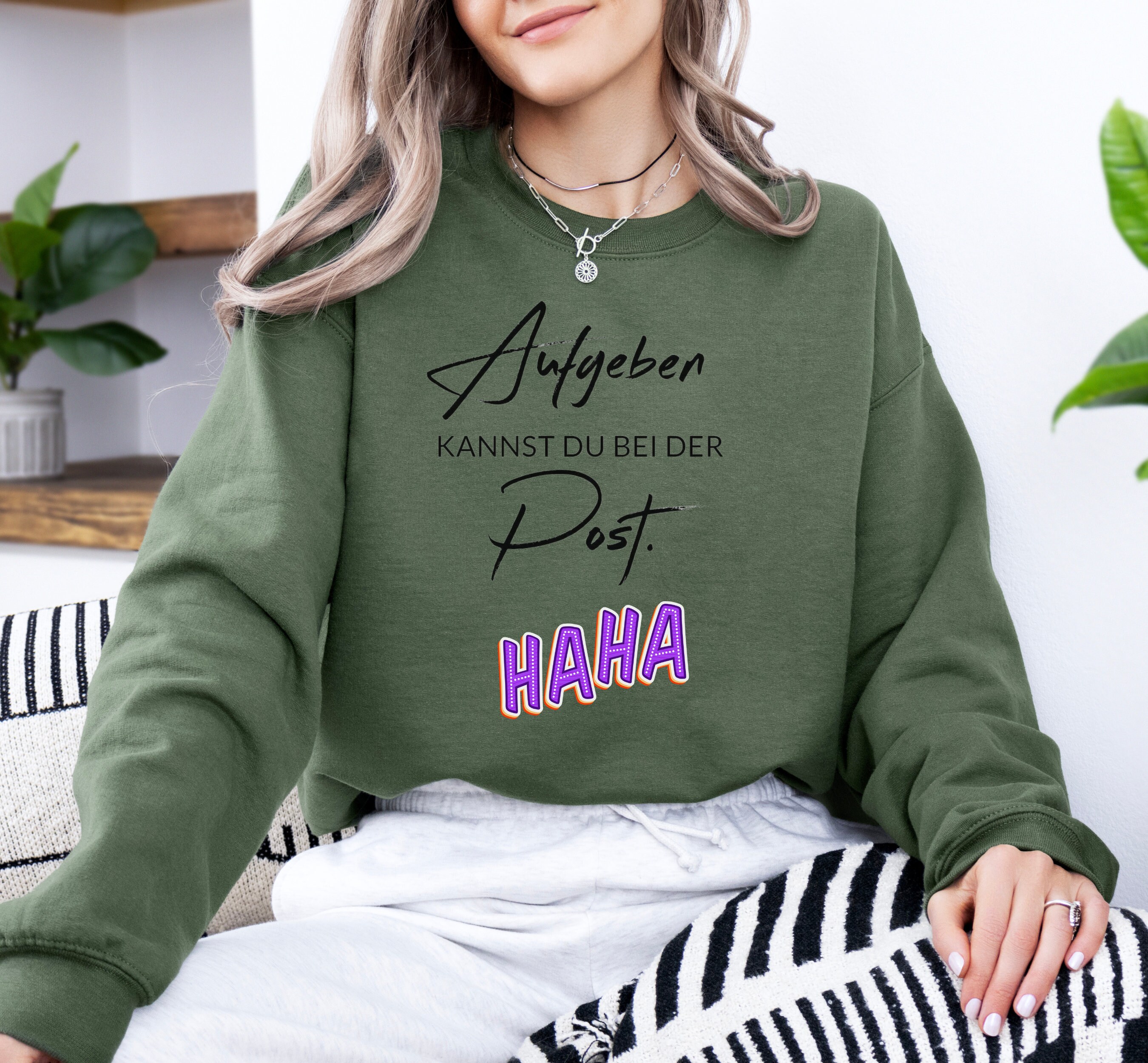 Lustige Sprüche Sweatshirt, Freche Sprüche Sweatshirt, Positiv