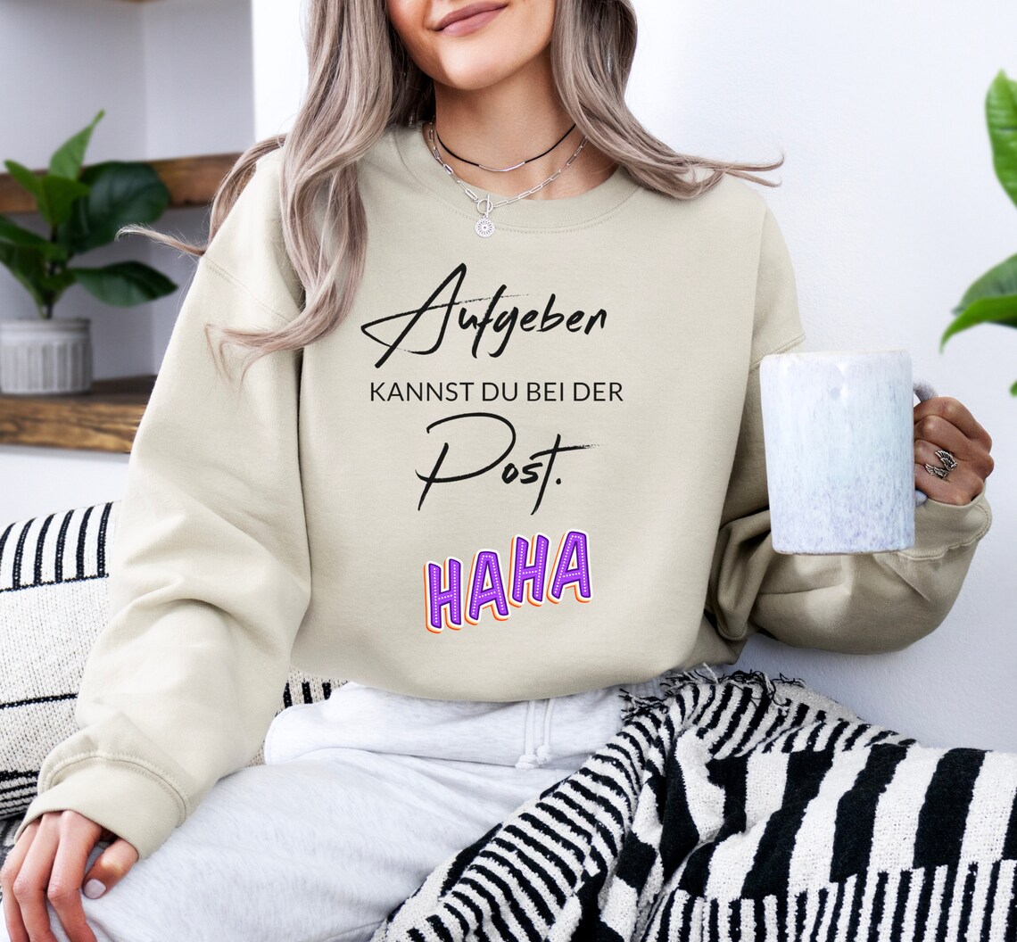  Lustige Sprüche Sweatshirt, Freche Sprüche Sweatshirt, Positiv Motiv 