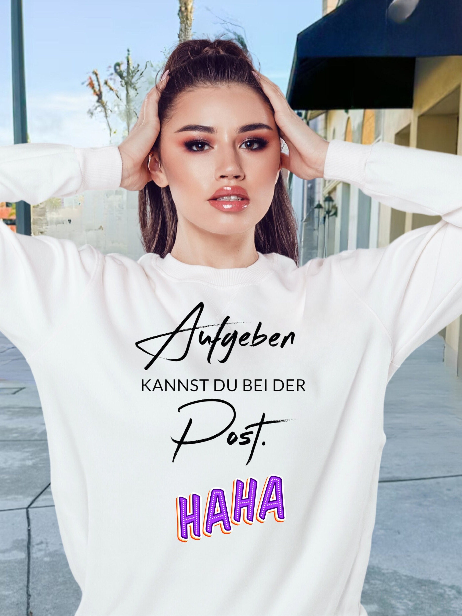 Lustige Sprüche Sweatshirt, Freche Sprüche Sweatshirt, Positiv