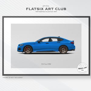 May include: A framed print featuring a side view of a blue sports car with bronze-colored wheels. The print includes the text "FLATSIX ART CLUB" and "TLX Type S PMC". The frame is black.