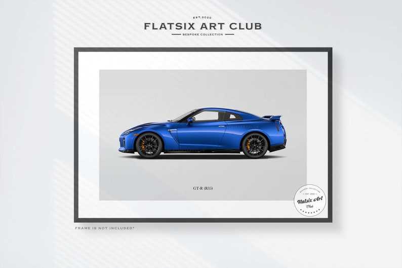 May include: A blue Nissan GT-R sports car with a black frame around the image. The text "FLATSIX ART CLUB" is at the top of the image. The text "GT-R (R35)" is below the car. The text "FRAME IS NOT INCLUDED" is at the bottom of the image.
