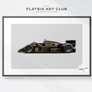 May include: A black and gold Formula One race car with the text "John Player Special" on the side. The car is on a white background with the text "FLAT SIX ART CLUB" at the top.