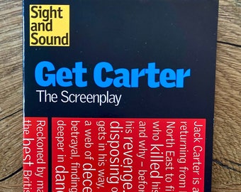A very good first edition paperback copy of ‘Get Carter The Screebplay’ by Mike Hodges