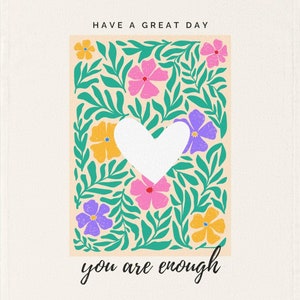 Towel flower tea towel mental health tea towel positive saying birthday gift inspirational saying gift floral