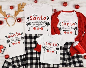 Beach Christmas Family Shirts, Matching Dear Santa Tee, Coastal Holiday Photo Outfit, Funny Tropical Group T-Shirt for Christmas Card Photos