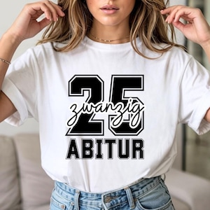 Abi Shirt 2025, Graduation Gift, Abitur Graduate, Abitur Graduation Shirt, Fair Abitur T-Shirt, Graduation 2025, Abi Gifts