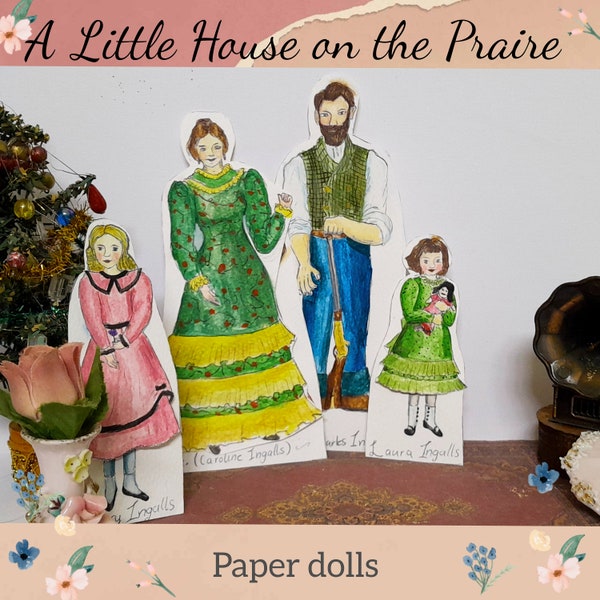 Hand Painted Classic Little House on the Praire Printable Paper Dolls