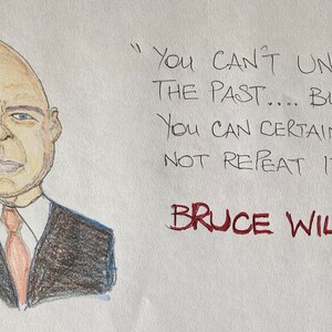 Impression caricaturale de Bruce Willis et citation inspirante