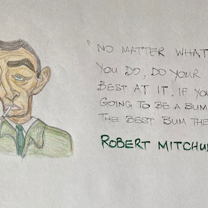 Robert Mitchum caricature inspirational quote