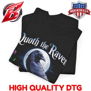 Gothic Raven High Quality Edgar Allan Poe Inspired Tee Nevermore Raven Premium Cotton Witchy Top Direct To Garment Graphic Print Gift Shirt image 1