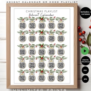 May include: A printable Christmas playlist advent calendar with 24 QR codes, each inside a white ornament with gold trim and red berries. The calendar is framed in a brown wood frame. The text "Christmas Playlist Advent Calendar" is at the top of the calendar. The text "Includes 2 versions" is in the top right corner. The text "Digital Download, PDF, JPG" is in the bottom right corner.