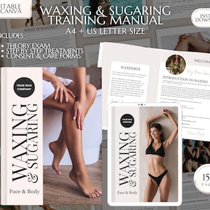 May include: A digital Waxing & Sugaring Training Manual, A4 and US Letter size, includes theory exam, step-by-step treatments, and consent forms. The cover features the text "Waxing & Sugaring Face & Body". The image also includes a tablet and several pages.