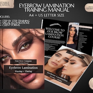 May include: A training manual for eyebrow lamination, waxing, and tinting. The cover features a woman with dark eyebrows and a close-up of her eye. The manual is 75 pages long and includes step-by-step training, visual illustrations, and client forms.  The manual is available in A4 and US letter size.